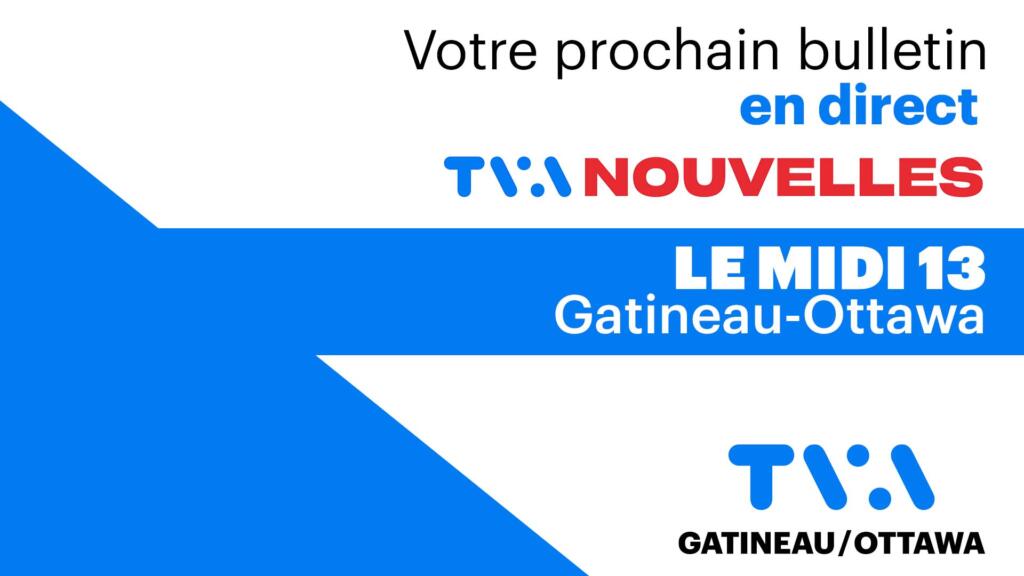 Bulletin en direct TVA Gatineau